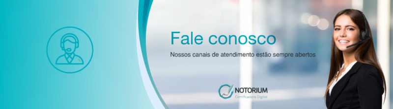 Fale conosco Notorium certificado digital